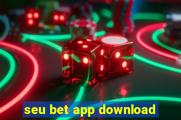 seu bet app download